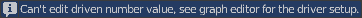 Can't edit driven number value, see the graph editor for the driver setup